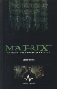 Matrix - stiinta, filosofie si religie