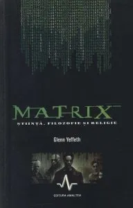 Matrix - stiinta, filosofie si religie
