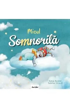 Micul Somnorila de Sabine Straub