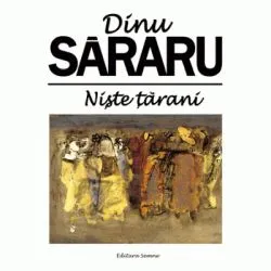 Niste tarani de Dinu Sararu