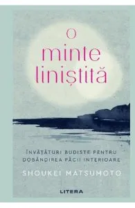 O minte linistita de Shoukei Matsumoto