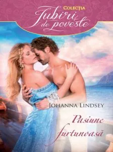 Pasiune furtunoasa. de Johanna Lindsey