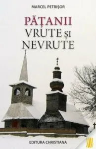 Patanii vrute si nevrute de Marcel Petrisor