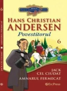 Povestitorul nr. 6 - Jack cel ciudat. Amnarul fermecat (carte + DVD) de Hans Christian Andersen