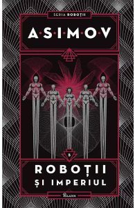 Robotii Vol.5: Robotii si imperiul