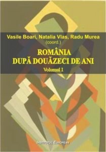 Romania dupa douazeci de ani Vol. 1