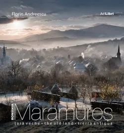Romania - Maramures tara veche. Ro/ Eng/ Spa de Florin Andreescu
