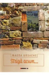 Striga acum... de Magda Ursache