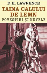 Taina calului de lemn. Povestiri si nuvele