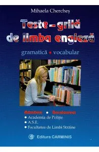 Teste grila de limba engleza de Mihaela Cherches
