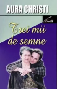Trei mii de semne de Aura Christi