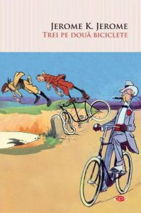 Trei pe două biciclete (Carte pentru toți)