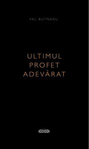 Ultimul profet adevarat