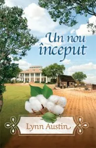 Un nou inceput de Lynn Austin