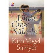 Unde cresc salciile
