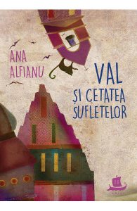 Val si Cetatea Sufletelor