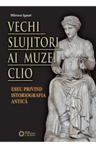 Vechi Slujitori Ai Muzei Clio