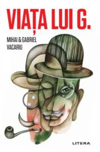 Viata lui G. de Mihai si Gabriel Vacariu