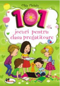 101 jocuri pentru clasa pregatitoare, ed.2-a