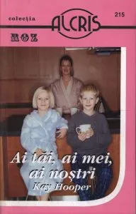 Ai tai, ai mei, ai nostri, 215 de Kay Hooper