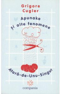 Apunake si alte Fenomene Afara-de-Unu-Singur