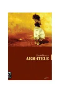 Armatele de Evelio Rosero