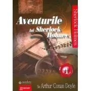 Aventurile lui Sherlock Holmes Volumul 1 de Sir Arthur Conan Doyle
