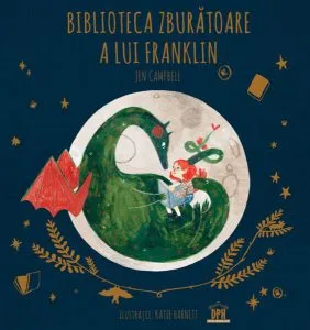 Biblioteca zburătoare a lui Franklin de Jen Campbell