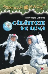 Calatorie pe luna. Portalul magic nr. 8 de Mary Pope Osborne
