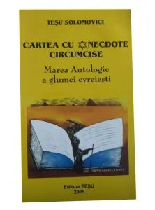 Cartea cu anecdote circumcise de Tesu Solomovici