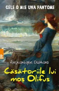 Casatoriile lui mos Olifus de Alexandre Dumas