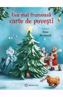 Cea mai frumoasa carte de povesti - Editie cartonata