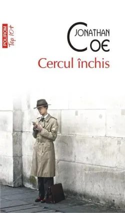 Cercul închis (Top 10 ) de Jonathan Coe