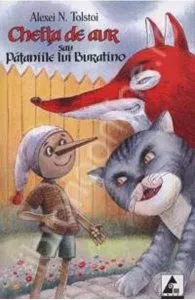 Cheita de aur sau pataniile lui Buratino de Alexei Tolstoi