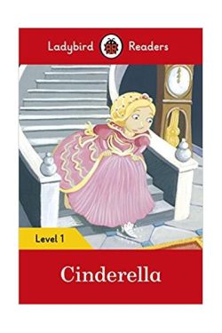 Cinderella  Ladybird Readers Level 1