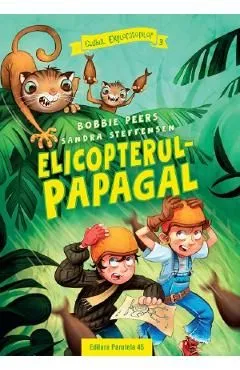 Clubul exploratorilor. Elicopterul Papagal de Bobbie Peers