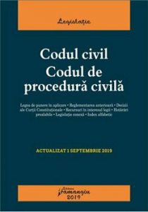 Codul civil. Codul de procedura civila. Actualizat la 1 septembrie 2019