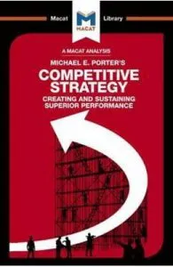 Competitive Strategy: Creating and Sustaining Superior Performance de Padraig Belton