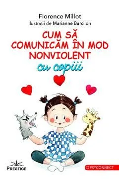 Cum sa comunicam in mod nonviolent cu copiii de Florence Millot