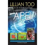Cum sa te imbogatesti cu ajutorul apei de Lillian Too