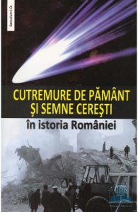Cutremure de pamant si semne ceresti in istoria Romaniei