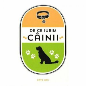 De ce iubim cainii