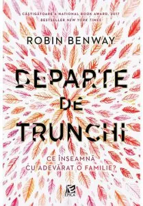 Departe de trunchi de Robyn Benway