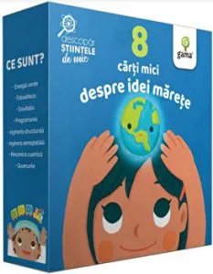 Descopar stiintele de mic. 8 carti mici despre idei marete de Ruth Spiro
