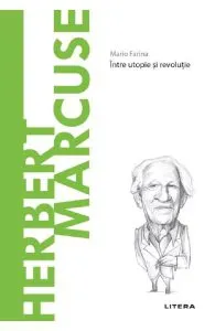 Descopera filosofia. Herbert Marcuse de Mario Farina