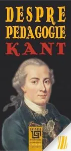 Despre pedagogie de Immanuel Kant