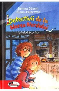 Detectivii de la Marea Nordului: Hotelul bantuit de Bettina Goschl