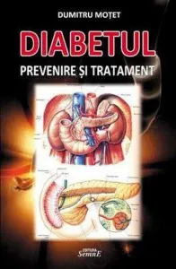 Diabetul. Prevenire si tratament de Dumitru Motet