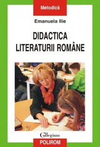 Didactica literaturii romane de Emanuela Ilie