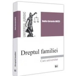 Dreptul familiei de Nadia-Cerasela Anitei